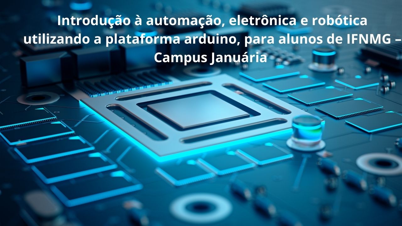 Introdução à automação, eletrônica e robótica utilizando a plataforma arduino