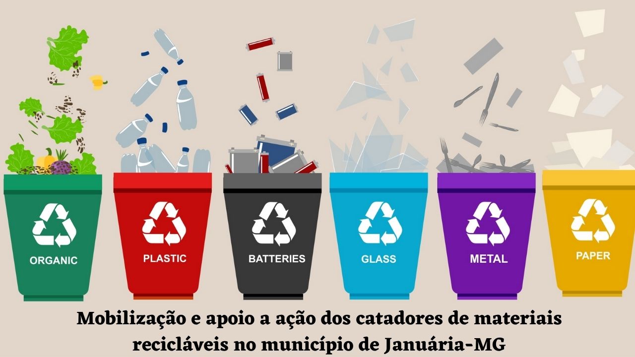 Mobilização e apoio a ação dos catadores de materiais recicláveis no município de Januária-MG