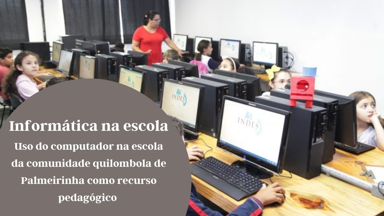 Informática na escola: Uso do computador na  escola como recurso pedagógico